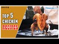 Top 5 Chicken Recipes