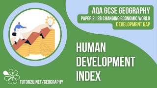 Human Development Index | AQA GCSE Geography | Development Gap 4