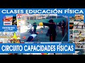 Educación Física Circuito Capacidades Físicas 03