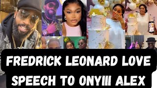 Fredrick Leonard EMOTIONAL BIRTHDAY SPEECH SURPRISE TO OnyiiI Alex SHE CRÎED||Peggy Ovire ABSENT