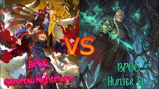 [ Shadowverse Evolve ] BP06 Control Ginsetsu Nightmare VS BP06 Hunter Elf