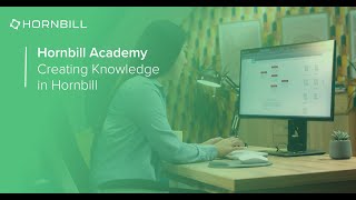 Creating Knowledge in Hornbill