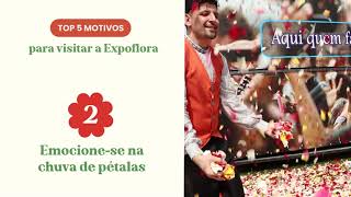 Top 5 Motivos para visitar a Expoflora 2024