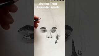 drawing Trent Alexander-Arnold part 1