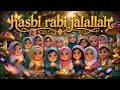 Hasbi Rabi Jalallah Naat | Beautiful islamic naaat for kids | New style kids nasheed | Imani Loriyan