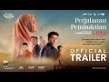 FILM PERJALANAN PEMBUKTIAN CINTA - OFFICIAL TRAILER - BASED ON TRUE STORY - 7 MARET 2024 DI BIOSKOP