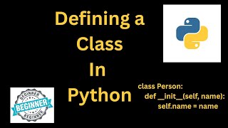 How to Create a Class in Python | __init__ Constructor, Methods & Object Instantiation Tutorial
