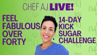 Free 14-Day Kick Sugar Challenge | Feel Fabulous Over Forty