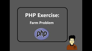 PHP Exercise: Farm Problem