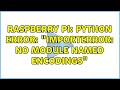 Raspberry Pi: python error: 