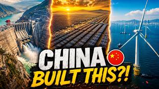 15 Biggest Energy Projects China Recently Completed