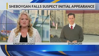 Sheboygan Falls suspect initial appearance in court