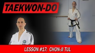 Chon-Ji Tul - Taekwon-Do Lesson #17