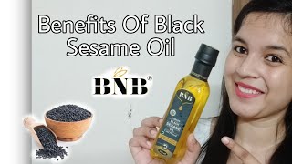 BNB Virgin Black Sesame oil | Gingelly oil | Kaale til ka tel | Til ke fayde | Benefits and uses