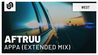 Aftruu - Appa (Extended Mix)