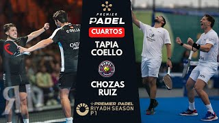 ⚡ ¡DUELO DE PODER Y TALENTO! 🏆 Riyadh Premier Padel P1 | Tapia/Coello vs Chozas/Ruiz 🎾 #premierpadel