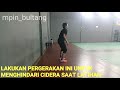 cara gerakan pemanasan sebelum latihan bulutangkis