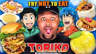 Try Not to Eat - Toriko | People vs Food