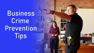 Business Crime Prevention Tips.