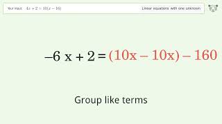 Linear equation with one unknown: Solve 4x+2=10(x-16) step-by-step solution