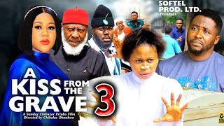 A KISS FROM THE GRAVE SEASON 3 (New Movie) Chineye Uba, Onny Micheal - 2024 Late