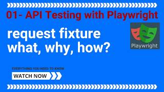 01 - API Testing using Playwright - Understanding 'request' fixture
