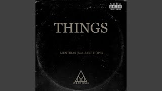 Things (feat. Jake Hope)