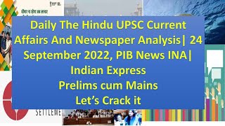 Daily The Hindu UPSC Current Affairs And Newspaper Analysis 24 September 2022, PIB , Indian Express