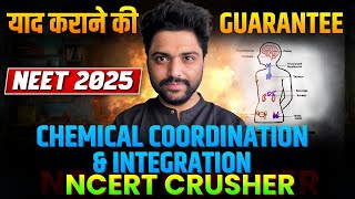 NCERT सफाया In 30 Min🔥| Chemical Coordination \u0026 Integration | Neet 2025🚀