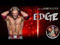 EDGE 7th WWE Theme Song 2005/2020 - Metalingus [WWE Edit]