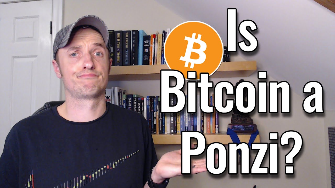 Is Bitcoin A Ponzi Scheme? - YouTube