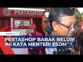 Babak Belur! Kementerian ESDM Turun Tangan untuk Kaji Mekanisme Penjualan di Pertashop