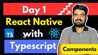 React Native Components with Typescript - Day 1 | Typescript For Beginners | Engineer Codewala