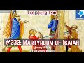 Lost Scriptures: The Martyrdom of Isaiah (The Ascension of Isaiah) - Jimmy Akin's Mysterious World