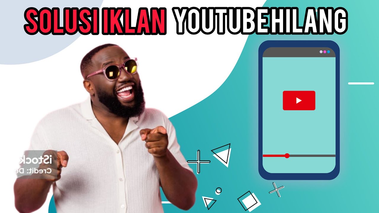 Cara Mengatasi Iklan Youtube Hilang Terbaru Youtube