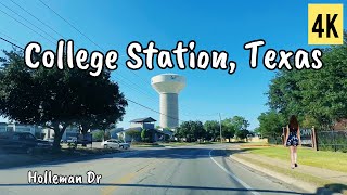 College Station Texas, Holleman Drive || Driving Tour 4K 60fps