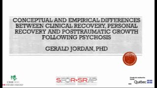 Differences Between Clinical Recovery, Personal Recovery \u0026 Posttraumatic Growth Following Psychosis