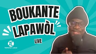 🔴  Boukante Lapawòl / Guerrier Henri LIVE