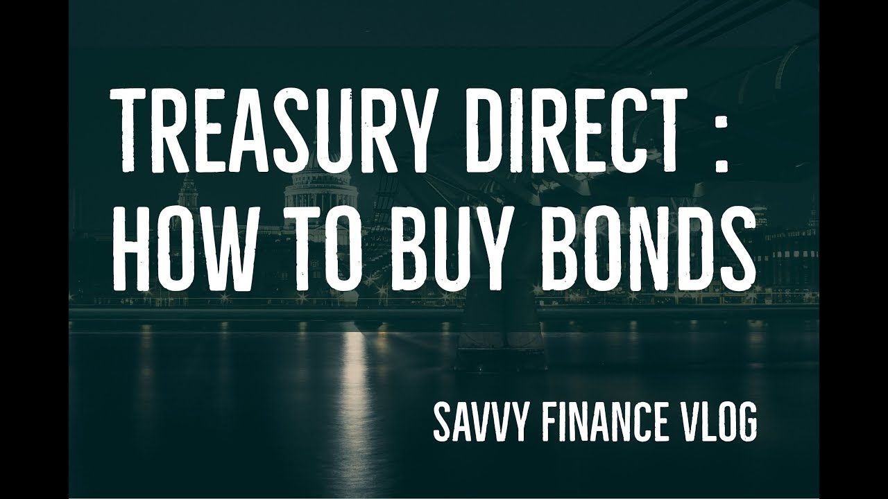 Open A Treasury Direct Account : How To Buy Bonds - YouTube