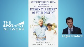 Just One Toss of A Coin by Richard Danks on Spotlight TV with Logan Crawford