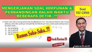 TRIK jawab soal HIMPUNAN dan PERBANDINGAN hanya dengan HITUNGAN DETIK...!!!!