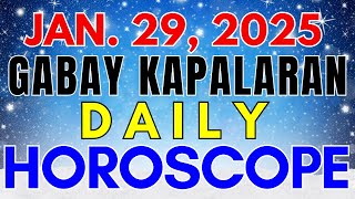 JANUARY 29, 2025 Daily Horoscope Gabay at Prediksyon para sa lahat ng Zodiac Signs Cosmic Intutive