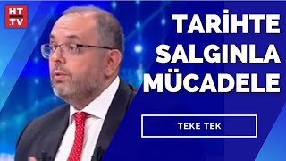 Tarihte salgınla mücadelede neler yaşandı? Prof. Dr. Erhan Afyoncu yanıtladı