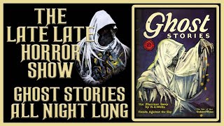 Ghost Stories for Halloween all night long