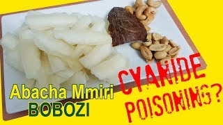 Abacha Mmiri Bobozi & Let's Talk About Cyanide Poisoning | Flo Chinyere