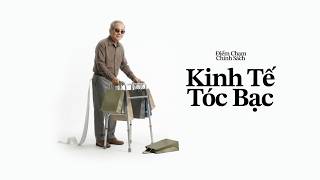 Điểm chạm chính sách: Bạc tóc cũng lắm bạc tiền | VTV24