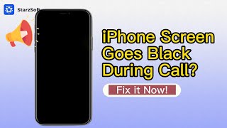 iPhone Screen Goes Black During Call? Fix with the Best 4 Ways Here!