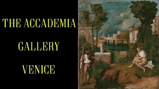 The Accademia Galleries in Venice