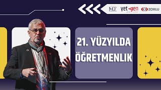 2024 Öğretmen Programı | 21. Yüzyılda Öğretmenlik