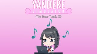 The New Track 13 | Yandere Simulator OST Update 22/10/2024